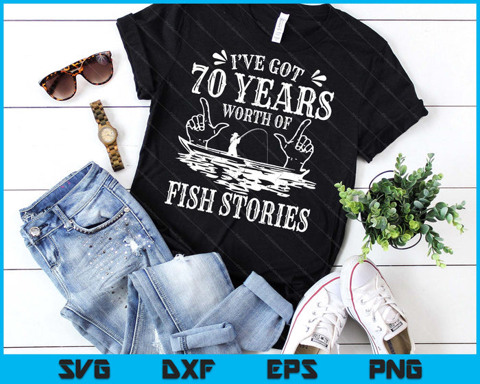 70th Birthday Fisherman T Shirt Funny Bass Fishing SVG PNG Digital Printable Files