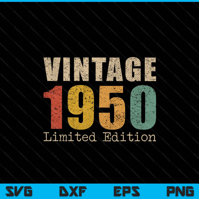 75 year old vintage 1950 limited edition 75th birthday SVG cut file