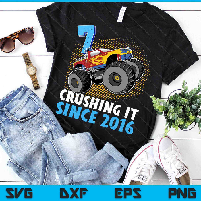 7 Crushing It Since 2016 Monster Truck 7th Birthday SVG PNG Digital Cutting Files