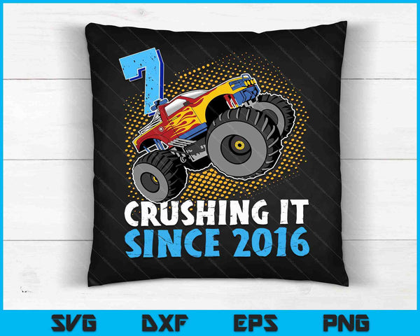 7 Crushing It Since 2016 Monster Truck 7th Birthday SVG PNG Digital Cutting Files