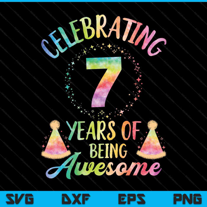 7 años de ser impresionante 7o cumpleaños Tie Dye SVG PNG cortando archivos imprimibles