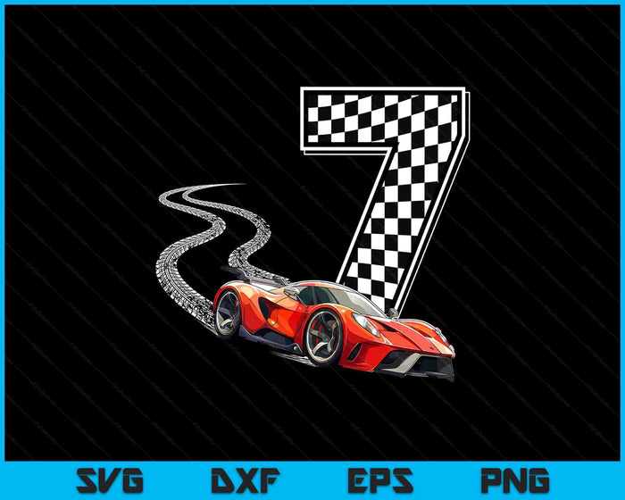 7th Birthday Race Car Boys 7 Seven Racing Car Flag Kids Drive SVG PNG Digital Printable Files