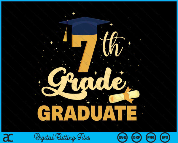 7th Grade Graduation Middle School Graduate SVG PNG Digital Cutting Files