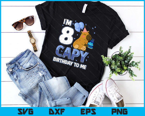 8 Years Capy Birthday to me Boys 8th Birthday Capybara SVG PNG Digital Printable Files