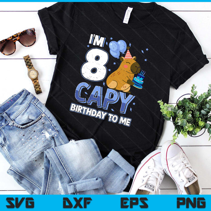 8 Years Capy Birthday to me Boys 8th Birthday Capybara SVG PNG Digital Printable Files