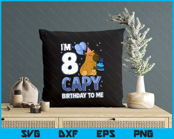 8 Years Capy Birthday to me Boys 8th Birthday Capybara SVG PNG Digital Printable Files
