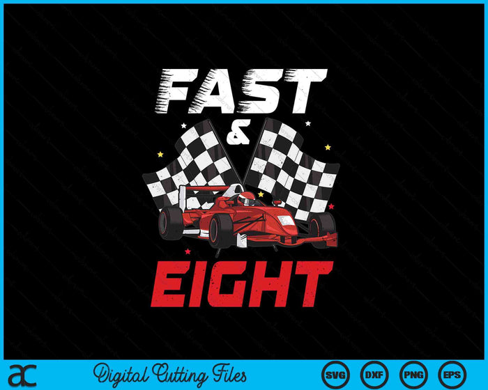 8th Birthday Boy Race Car Racing 8 Year Old Bday SVG PNG Digital Printable Files