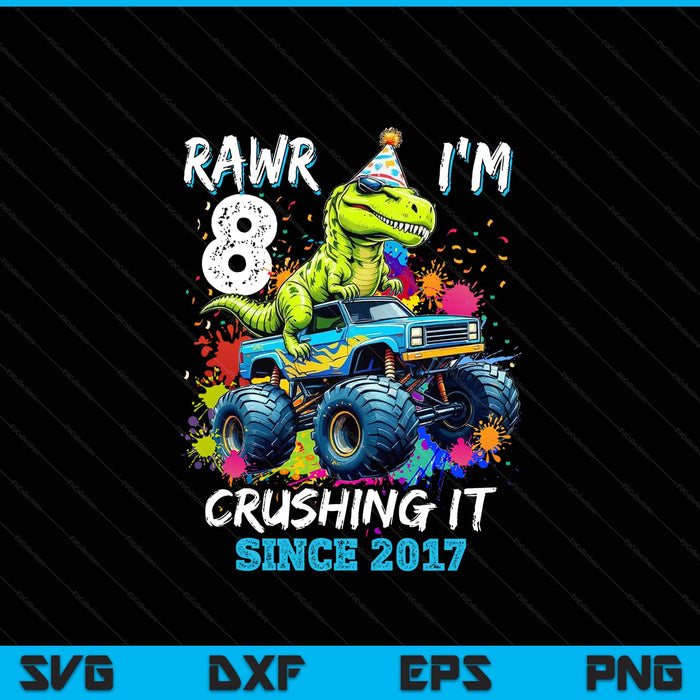 8th Birthday Monster Truck Dinosaur Party Boys Rawr I'm 8 SVG PNG Digital Printable Files