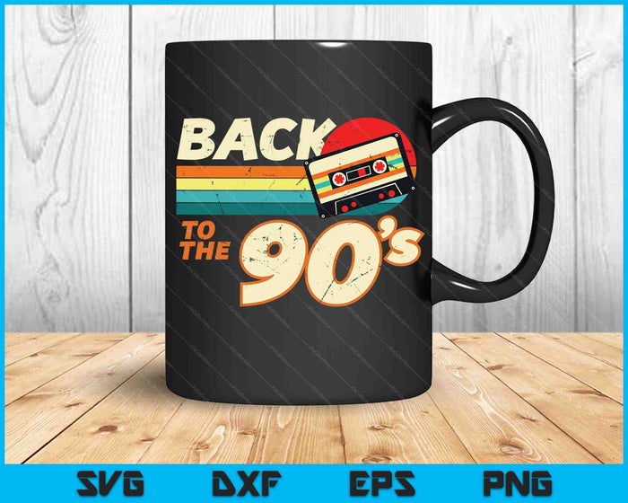 90s Outfit - Back To The 90s Retro Party Carnival SVG PNG Digital Cutting Files