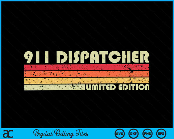 911 DISPATCHER Funny Job Title Profession Birthday Worker SVG PNG Cutting Printable Files
