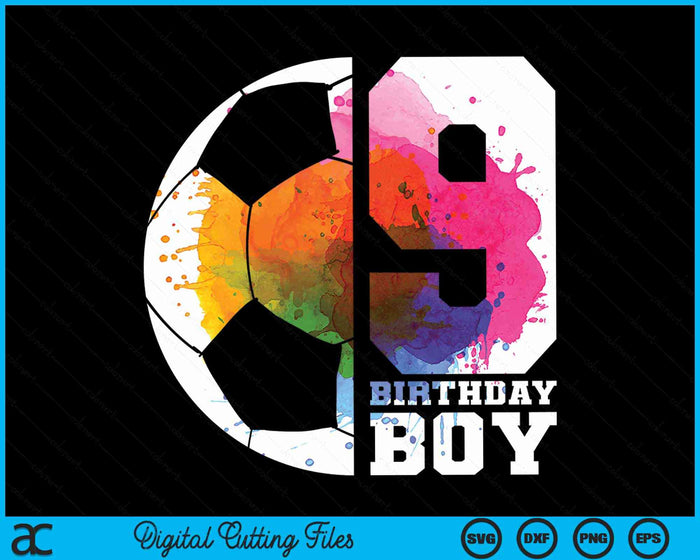 9 Birthday Boy Soccer 9th Birthday SVG PNG Digital Cutting File