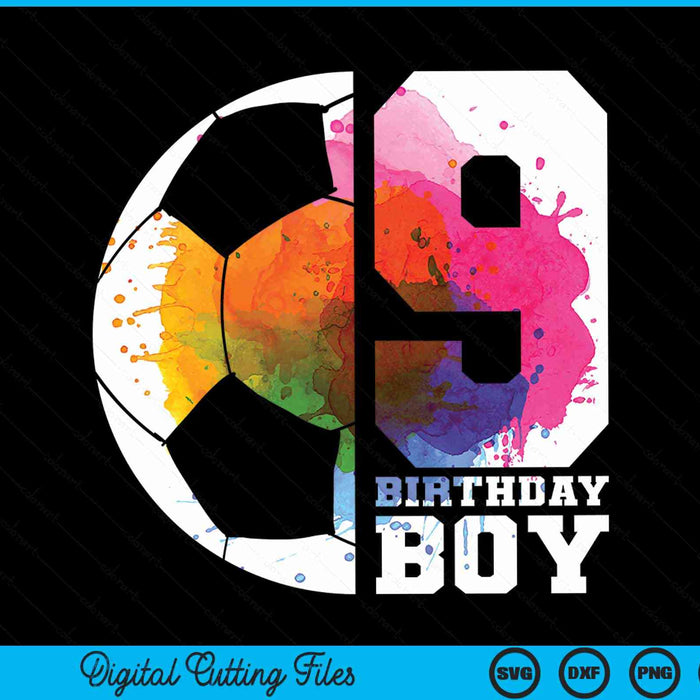 9 Birthday Boy Soccer 9th Birthday SVG PNG Digital Cutting File