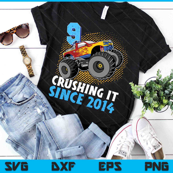 9 Crushing It Since 2014 Monster Truck 9th Birthday SVG PNG Digital Cutting Files