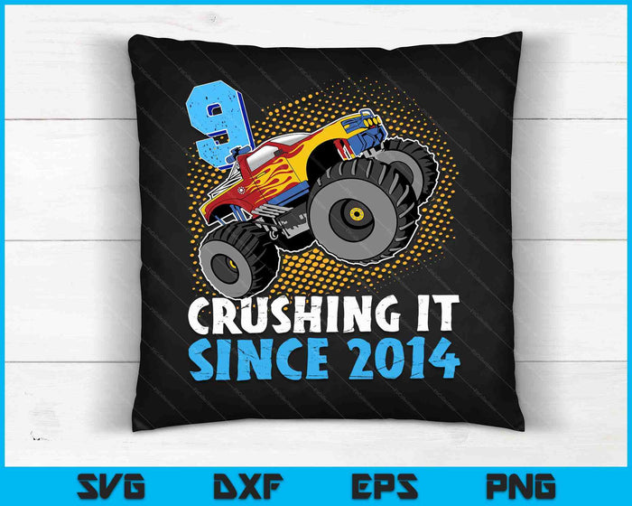 9 Crushing It Since 2014 Monster Truck 9th Birthday SVG PNG Digital Cutting Files