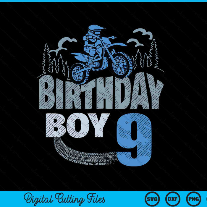 9th birthday boy dirt bike motocross 9 years old bday SVG PNG cut file for Cricut