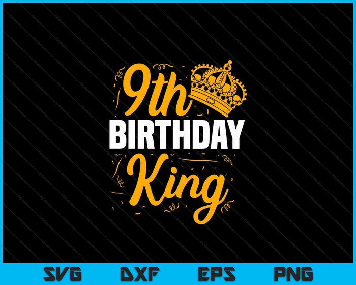 9th Birthday King Party Crown Bday Celebration SVG PNG Digital Cutting Files