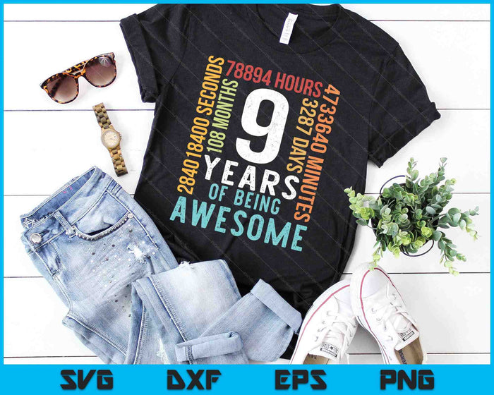 9 Years Of Being Awesome SVG PNG Cutting Printable Files