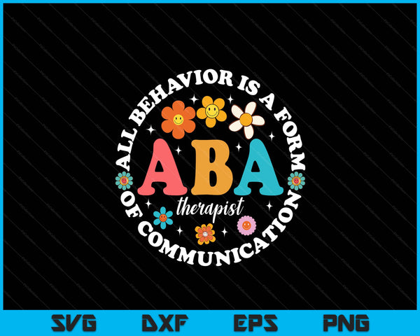 ABA Therapist Behavior Analyst Autism Therapy RBT Floral SVG PNG Digital Printable Files