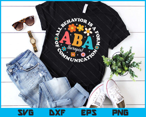 ABA Therapist Behavior Analyst Autism Therapy RBT Floral SVG PNG Digital Printable Files