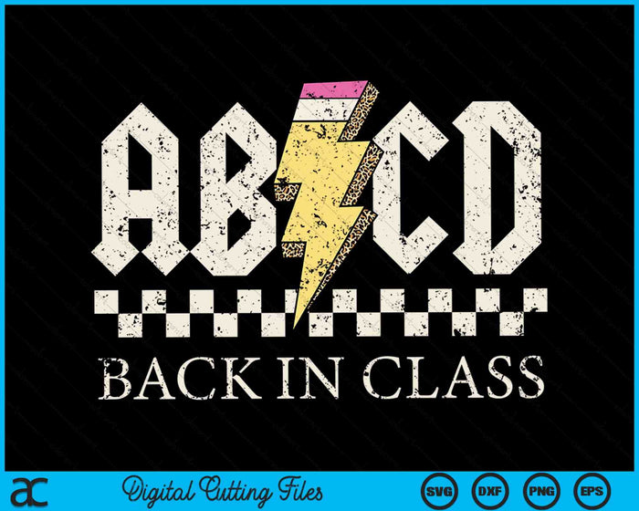 ABCD De vuelta en clase Rock Regreso a la escuela SVG PNG Archivos de corte digital