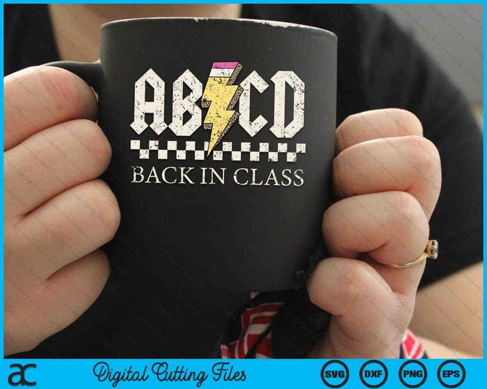 ABCD Back in Class Rock Back to School SVG PNG Digital Cutting Files