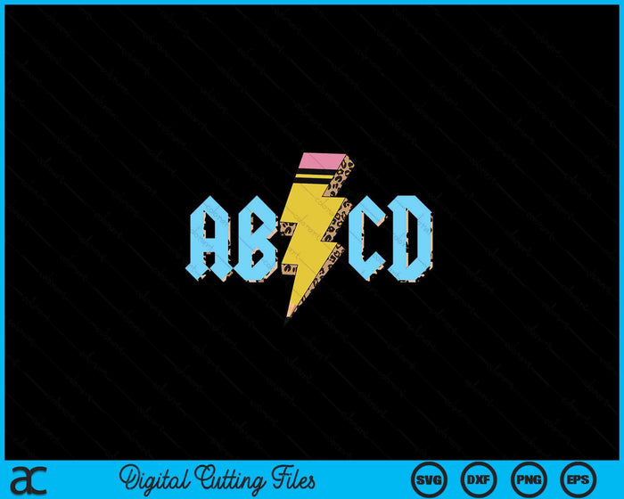 ABCD Pencil Lightning Rock'n Roll Teacher Back To School SVG PNG Digital Printable Files