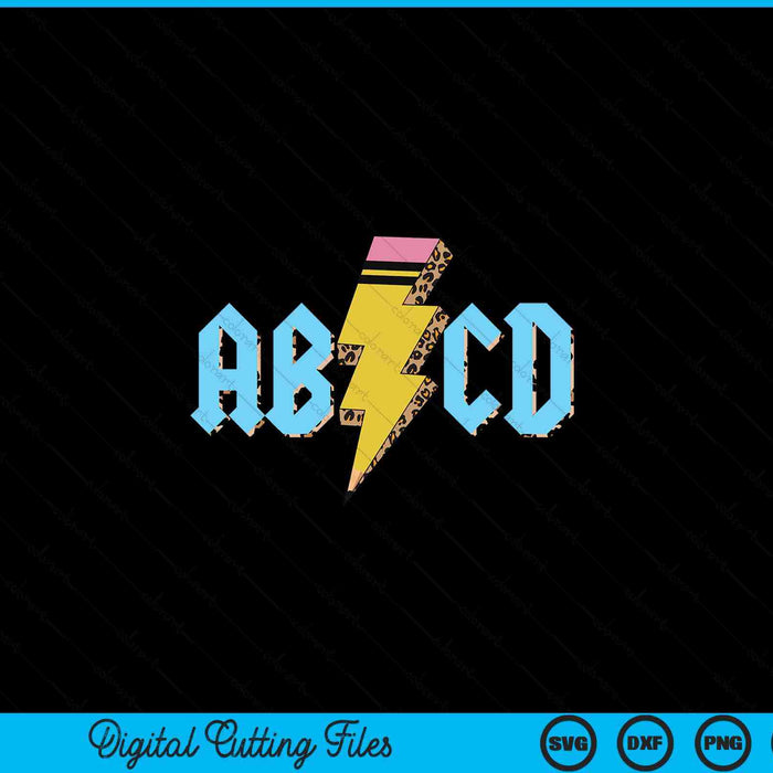ABCD Pencil Lightning Rock'n Roll Teacher Back To School SVG PNG Digital Printable Files
