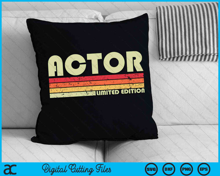 ACTOR Funny Job Title Profession Birthday Worker SVG PNG Cutting Printable Files