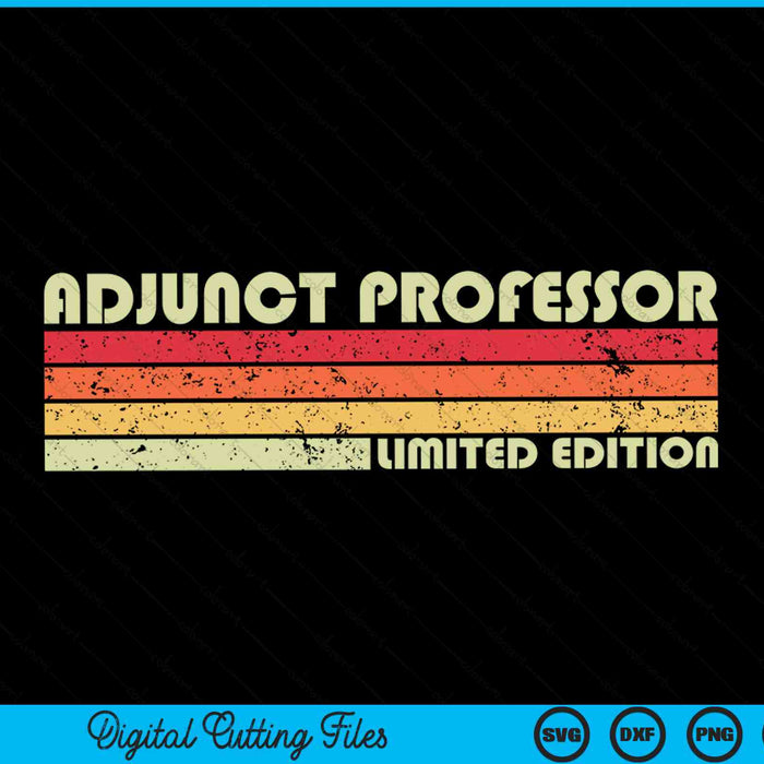 ADJUNCT PROFESSOR Funny Job Title Profession Birthday Worker SVG PNG Cutting Printable Files