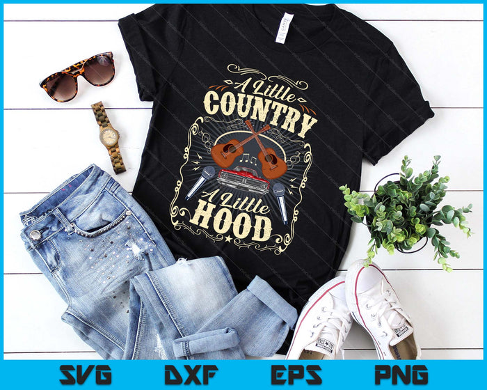 A Little Country A Little Hood Vintage Western Hip Hop Rap SVG PNG Digital Printable Files