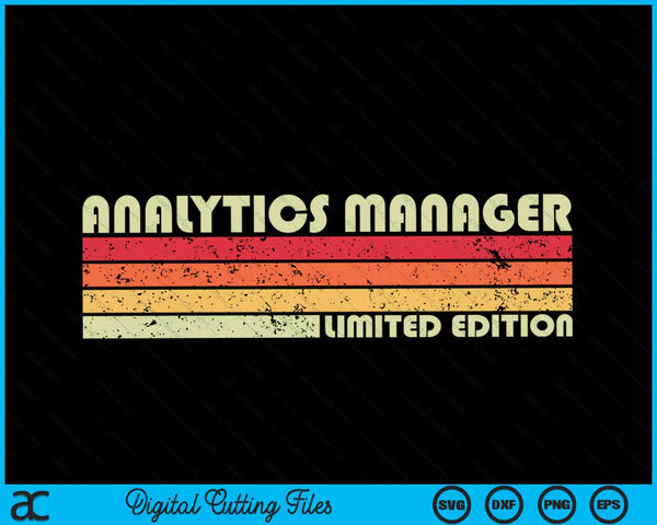 ANALYTICS MANAGER Título de trabajo divertido Profesión Cumpleaños SVG PNG Archivos de corte digital