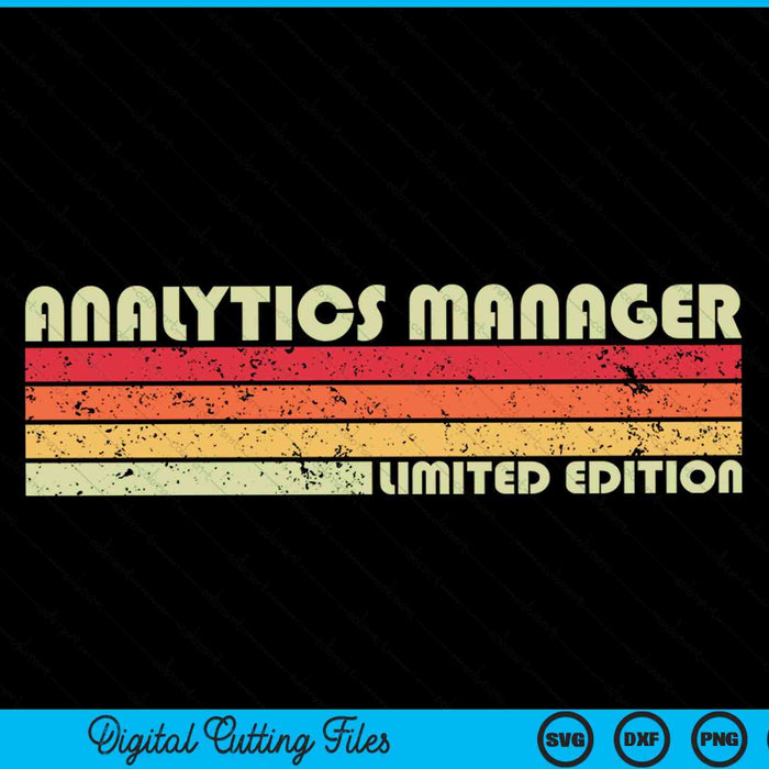 ANALYTICS MANAGER Título de trabajo divertido Profesión Cumpleaños SVG PNG Archivos de corte digital