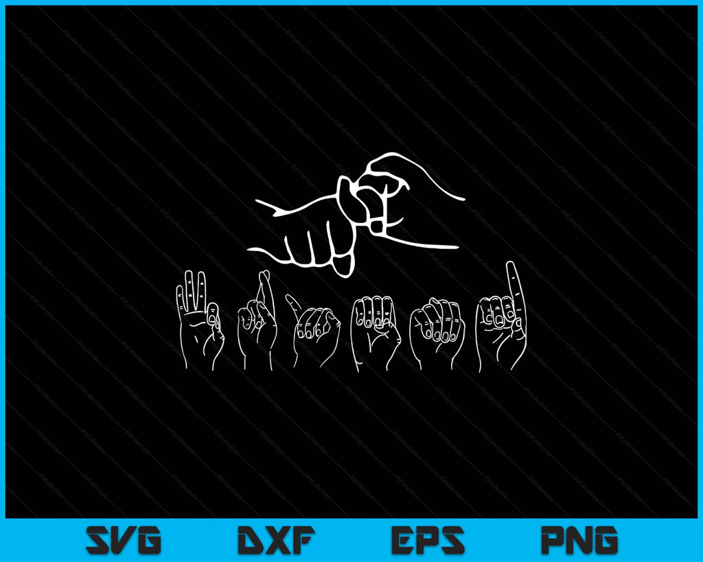 Sign Language Pride ASL Friend Cute ASL Themed Gift Sign Language Pride SVG PNG Files ...