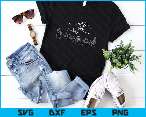 ASL Friend Cute ASL Themed Gift Sign Language Pride SVG PNG Digital Printable Files