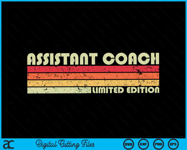 ASSISTANT COACH Funny Job Title Profession Birthday Worker SVG PNG Cutting Printable Files