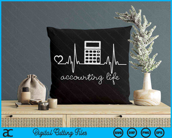 Accounting Life Heartbeat Accountant Tax Season SVG PNG Digital Cutting Files