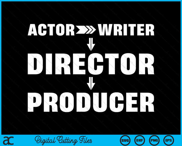 Actor Writer Director Producer SVG PNG Digital Printable Files