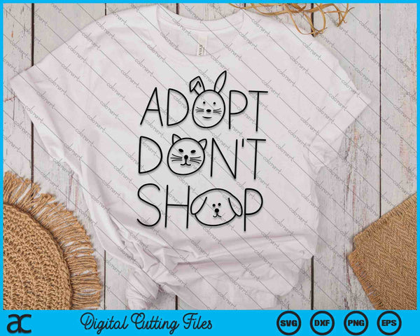 Adopt Don't Shop Animal Rescue For Animal Lovers SVG PNG Digital Cutting Files