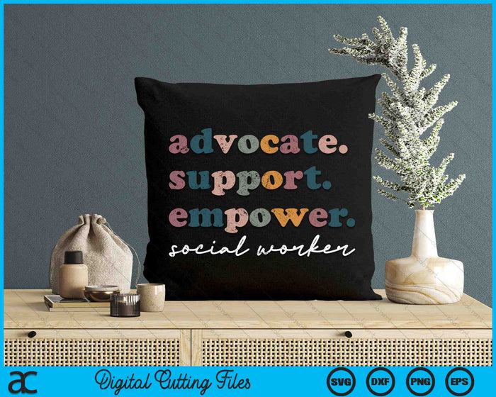 Advocate Support Empower Groovy Social Worker Graduation MSW SVG PNG Digital Cutting Files