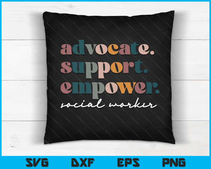 Advocate Support Empower Groovy Social Worker Graduation MSW SVG PNG Digital Cutting Files