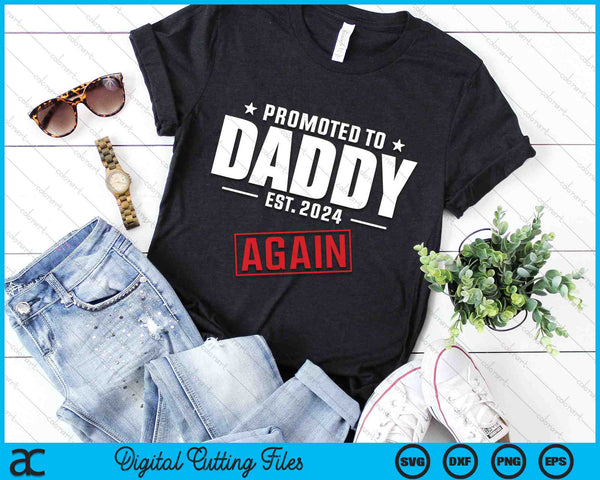 Opnieuw Daddy Est 2024 gepromoveerd tot Daddy Baby aankondiging SVG PNG digitale snijbestanden