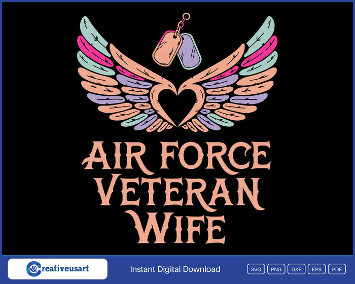 Air Force Veteran Wife with carved wings, a heart and dog tags SVG design on a black background