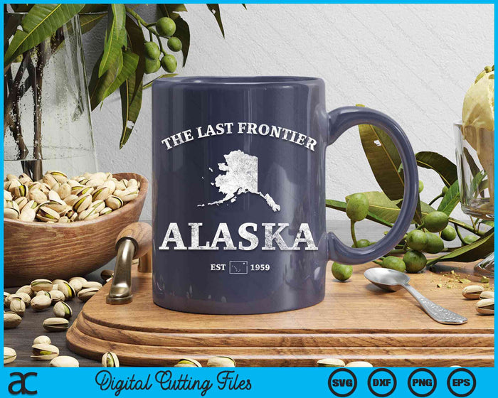 Alaska The Last Frontier SVG PNG Digital Cutting File