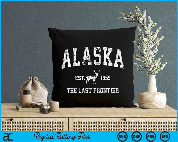 Alaska The Last Frontier Est 1959 Vintage Alaskan Moose SVG PNG Digital Cutting Files