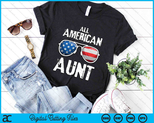 All American Aunt 4th Of July Patriotic SVG PNG Digital Cutting Files