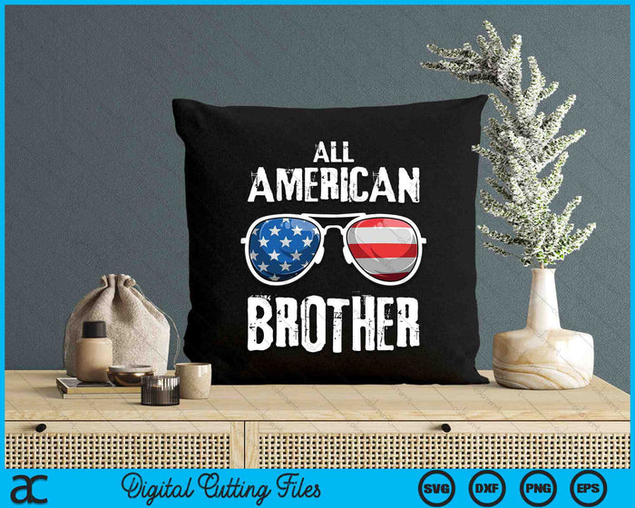 All American Brother 4th Of July Patriotic SVG PNG Digital Cutting Files