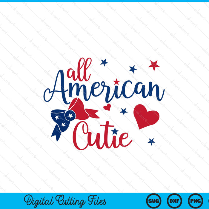 All American cutie 4th of July SVG cut file