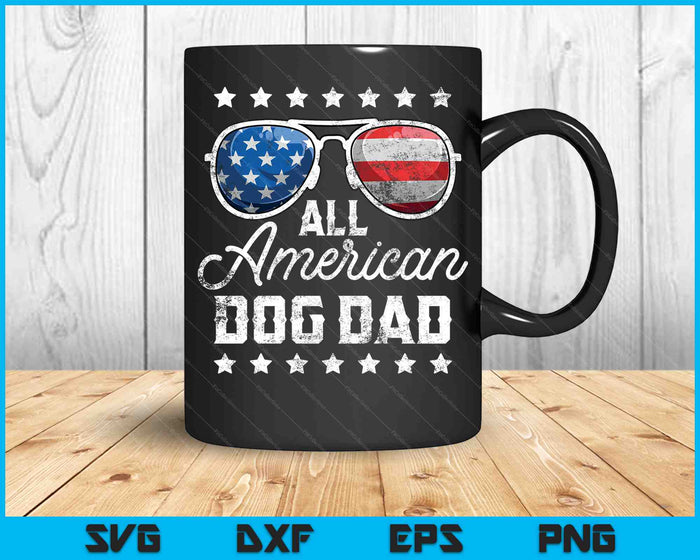 All American Dog Dad 4th Of July SVG PNG Cutting Printable Files