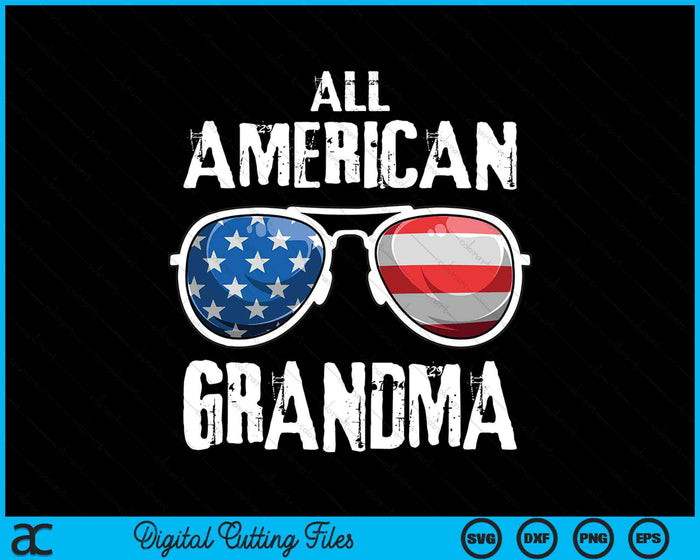 All American Grandma 4th Of July Patriotic SVG PNG Digital Cutting Files