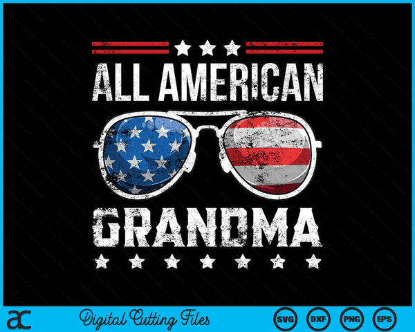 All American Grandma Matching Family 4th of July SVG PNG Digital Cutting Files